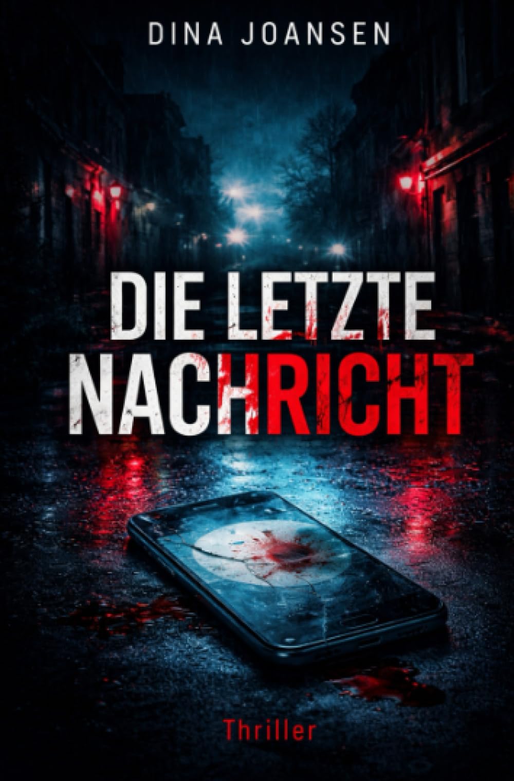 Die letzte Nachricht: Eine Nachricht um Mitternacht. Sieben Jahre Schweigen. Und dann: nichts mehr.
