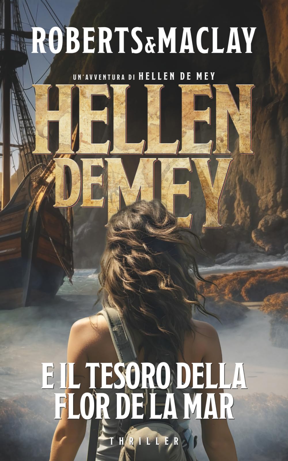 Hellen de Mey e il tesoro della Flor de la Mar (Un’avventura di Hellen de Mey)