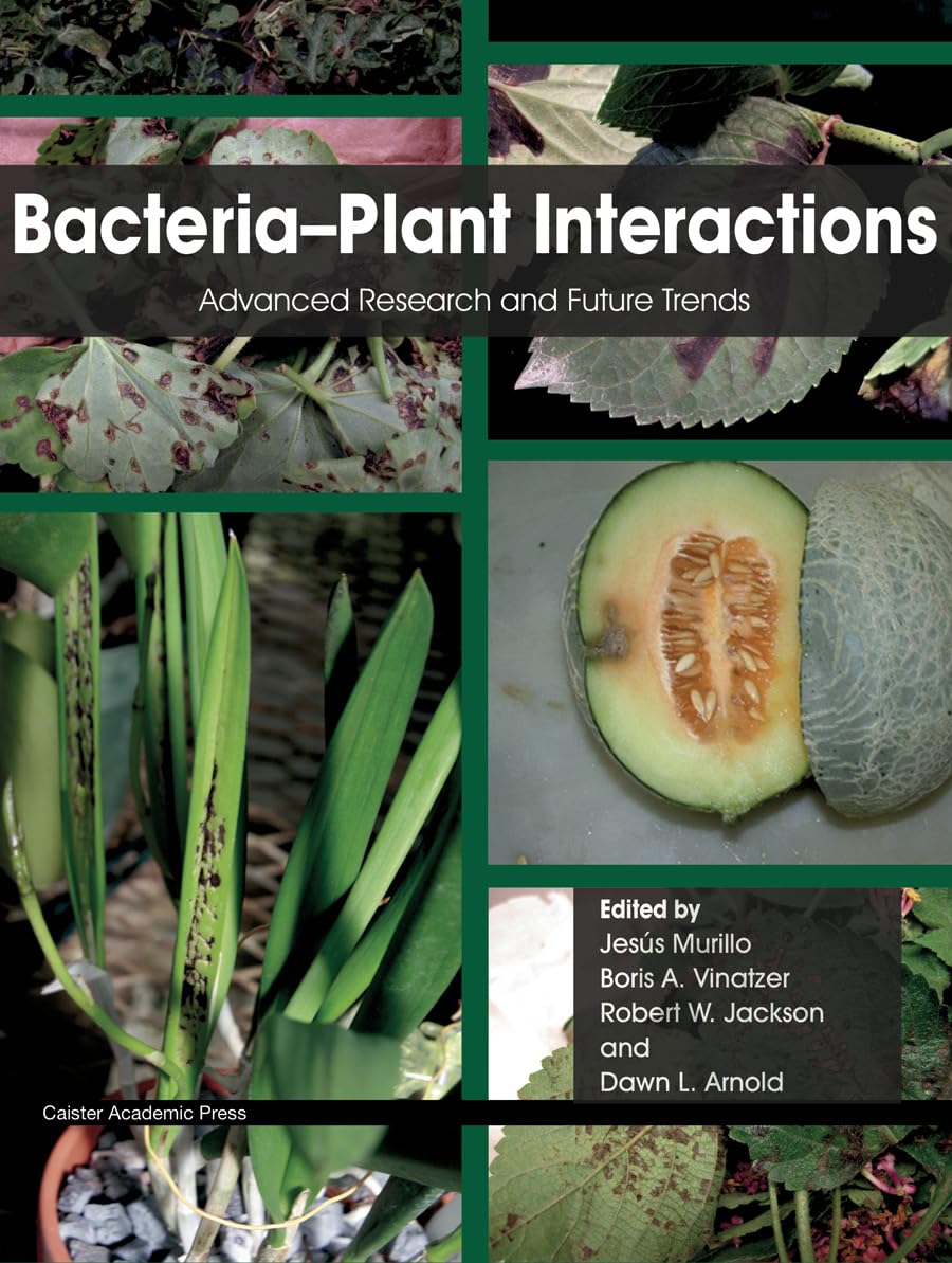 Buy Bacteria-Plant Interactions: Advanced Research and Future Trends — BookShops.in