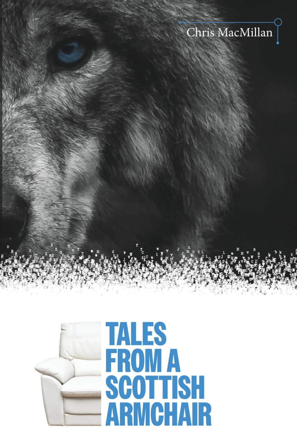 Tales: From a Scottish Armchair.