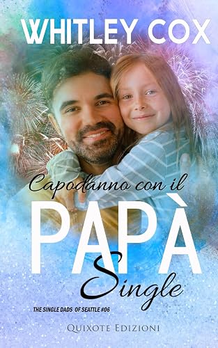 Capodanno con il papà single