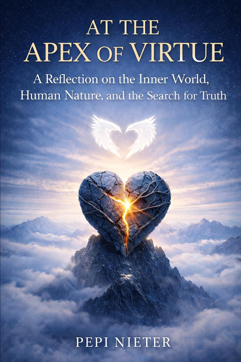 At the Apex of Virtue: A Journey Through Emotional Truth, Inner Conflict, and Self-Discovery