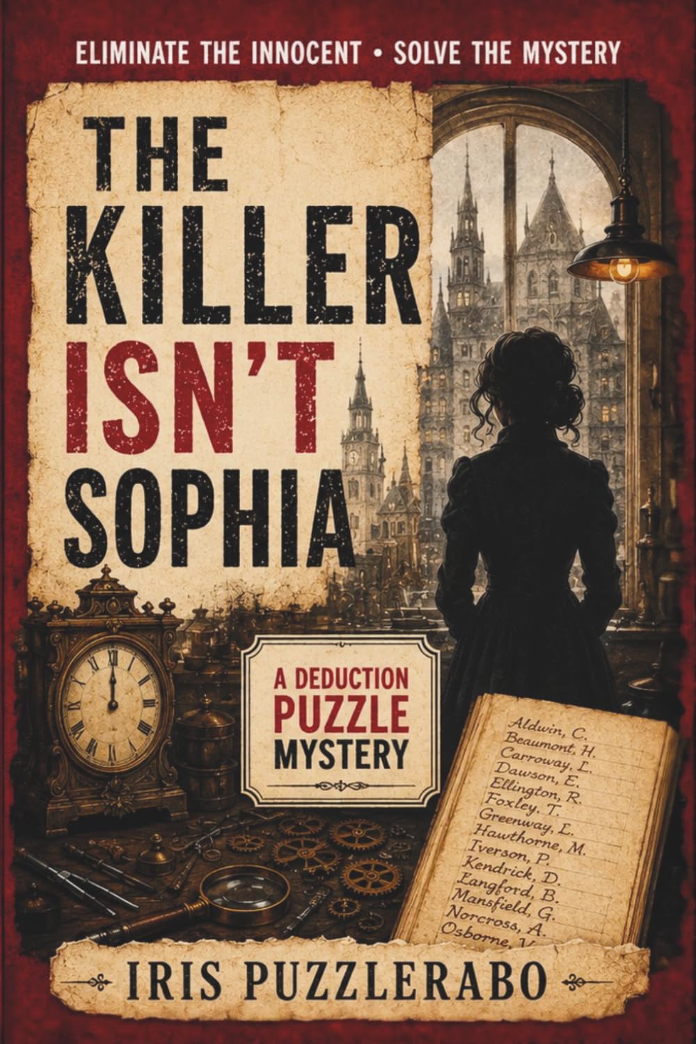 The Killer Isn't SOPHIA: The 46,600 Suspect Murder Mystery Puzzle