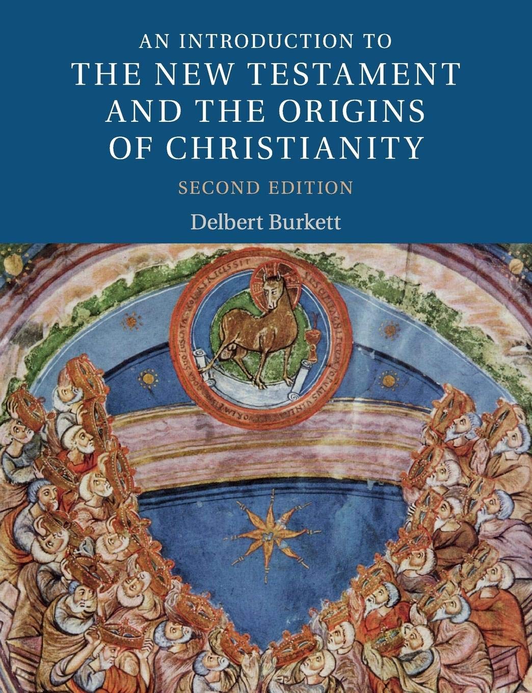 An Introduction to the New Testament and the Origins of Christianity (Introduction to Religion)