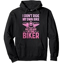 Biker Wife Girl I Ride My Own Biker Funny Motorcycle Pullover Hoodie