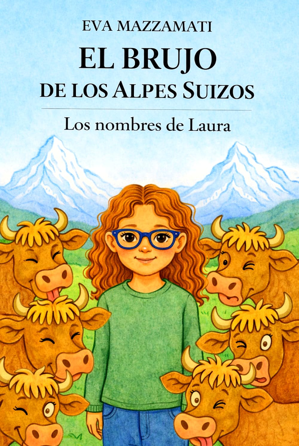 Los nombres de Laura: El Brujo de los Alpes Suizos