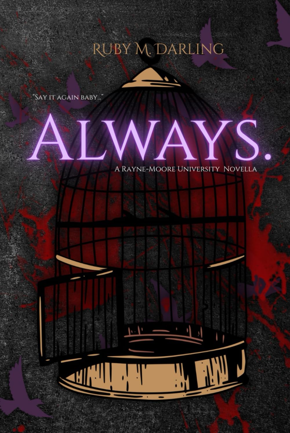 Always: A Rayne-Moore University Novella (Rayne-Moore University Duet)