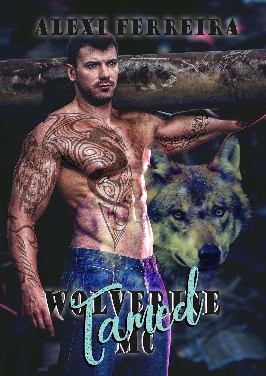TAMED Wolverine MC (book 2) Kindle edition by Ferreira, Alexi