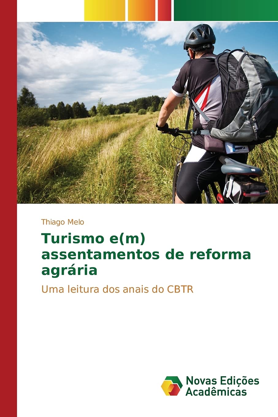 Turismo e(m) assentamentos de reforma agrária: Uma leitura dos anais do CBTR
