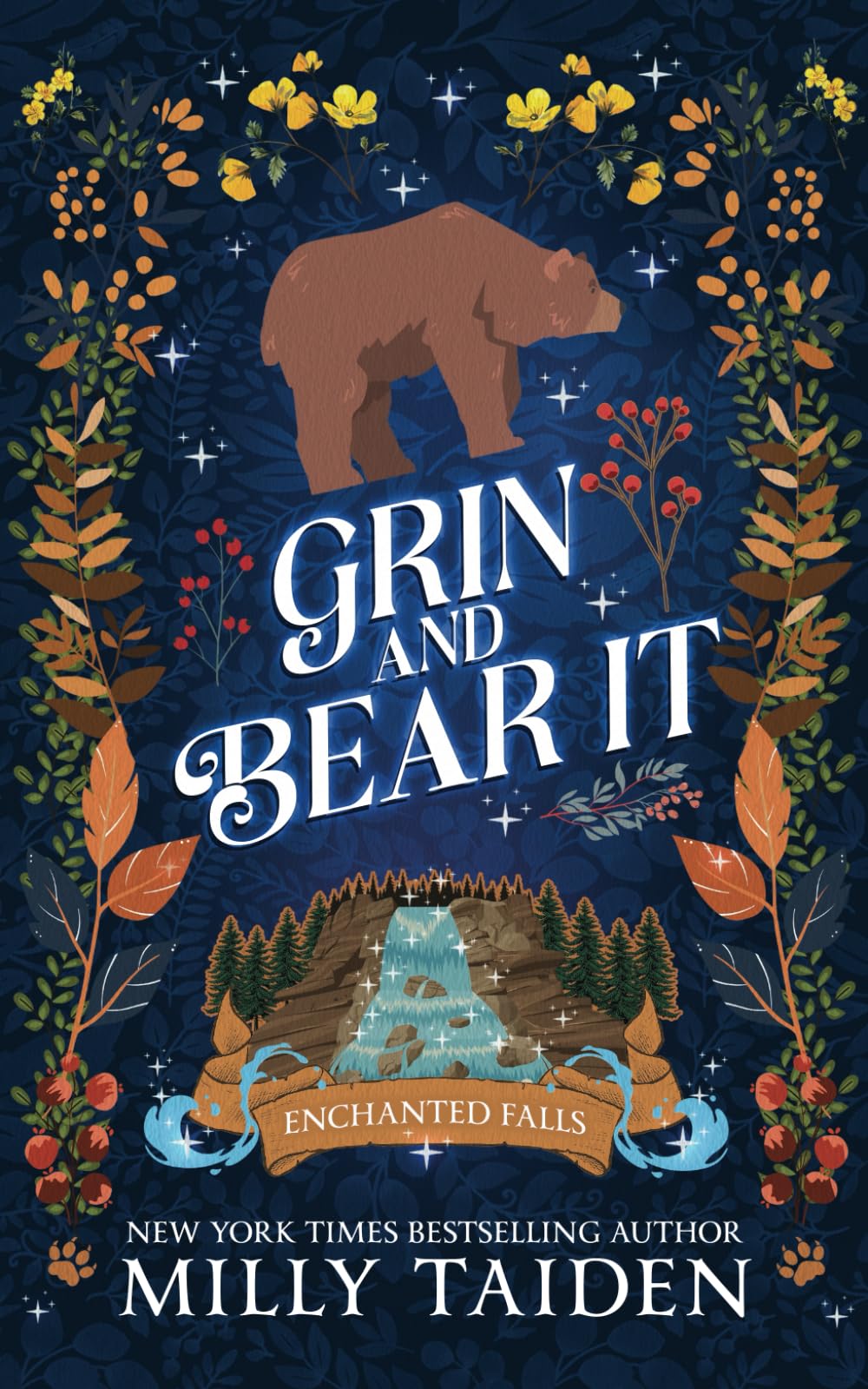Grin and Bear It: A Paranormal Small Town Cozy Shifter Romance Series - with Heat: 2 (Enchanted Falls)
