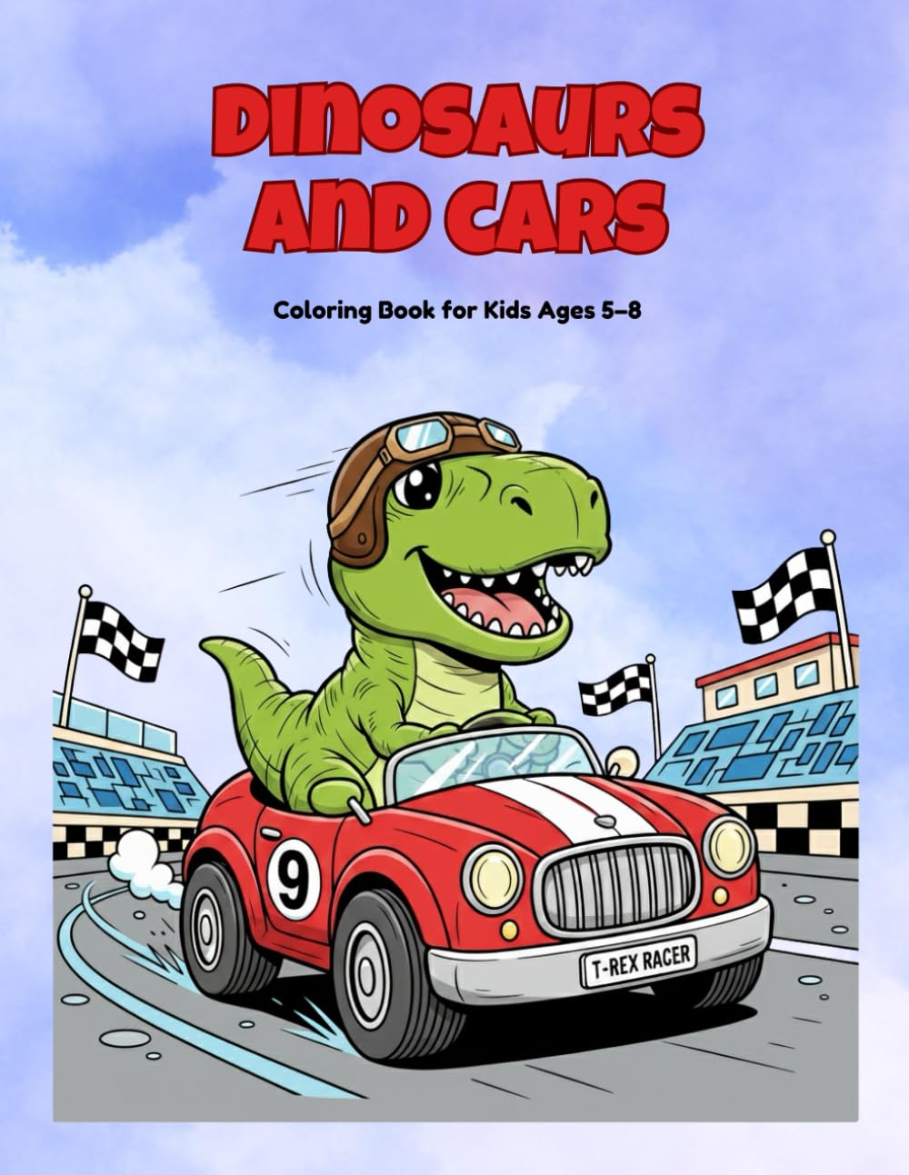 Dinosaurs and cars coloring book: Educational coloring pages with prehistoric animals for children aged 4 to 12 (Dino Adventures)