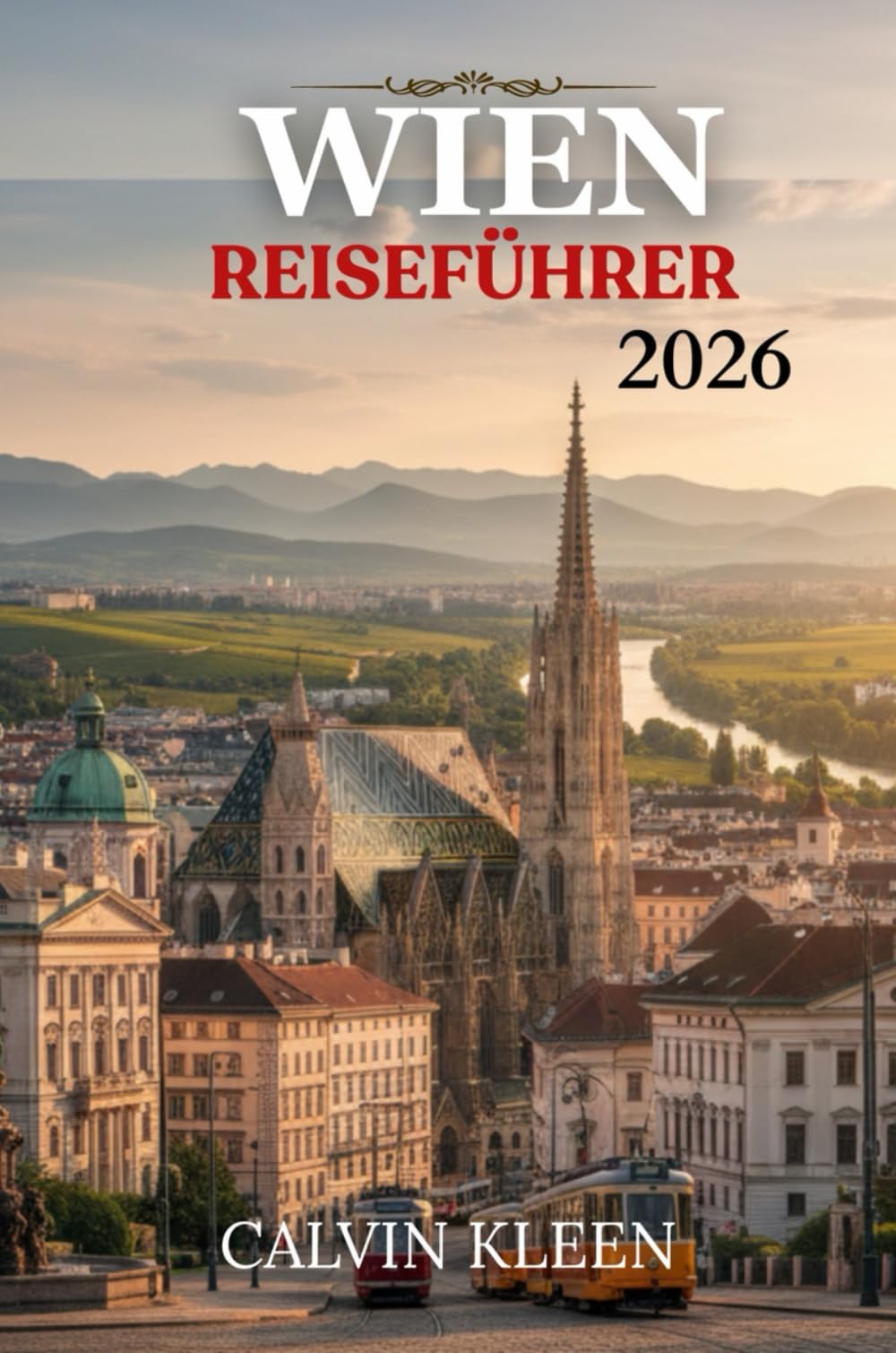 WIEN REISEFÜHRER 2026