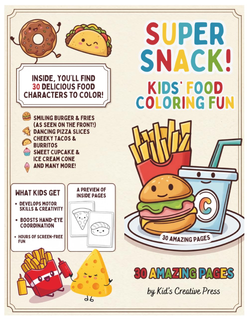 SUPER SNACK KIDS FOOD COLOURING BOOK: Cute & Easy Kawaii Food Coloring Pages for Kids Ages 4–8