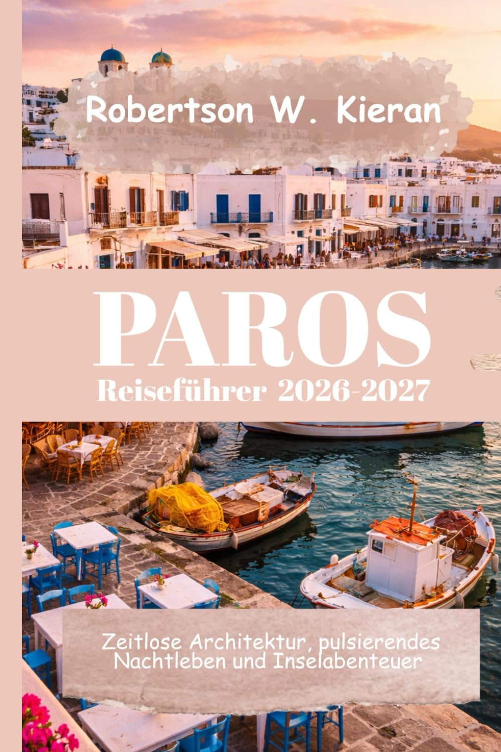Paros Reiseführer 2026-2027