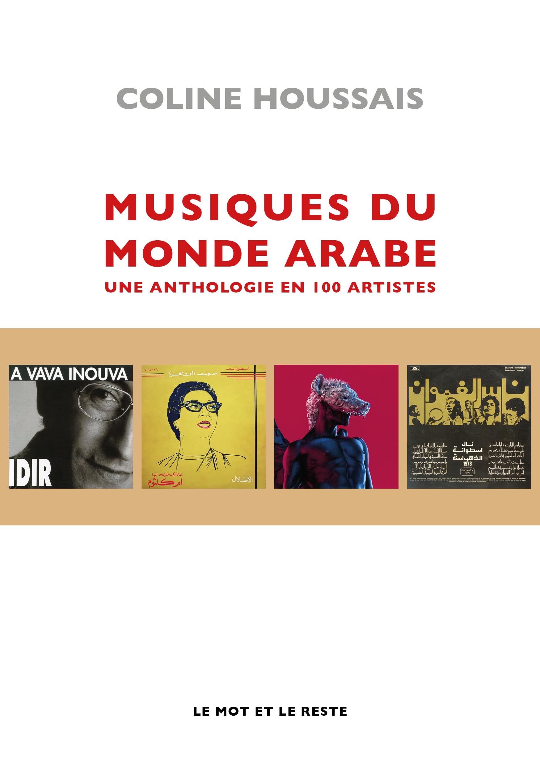Musiques du monde arabe la nouvelle édition en 100 artistes pour vos soirées d'évasion