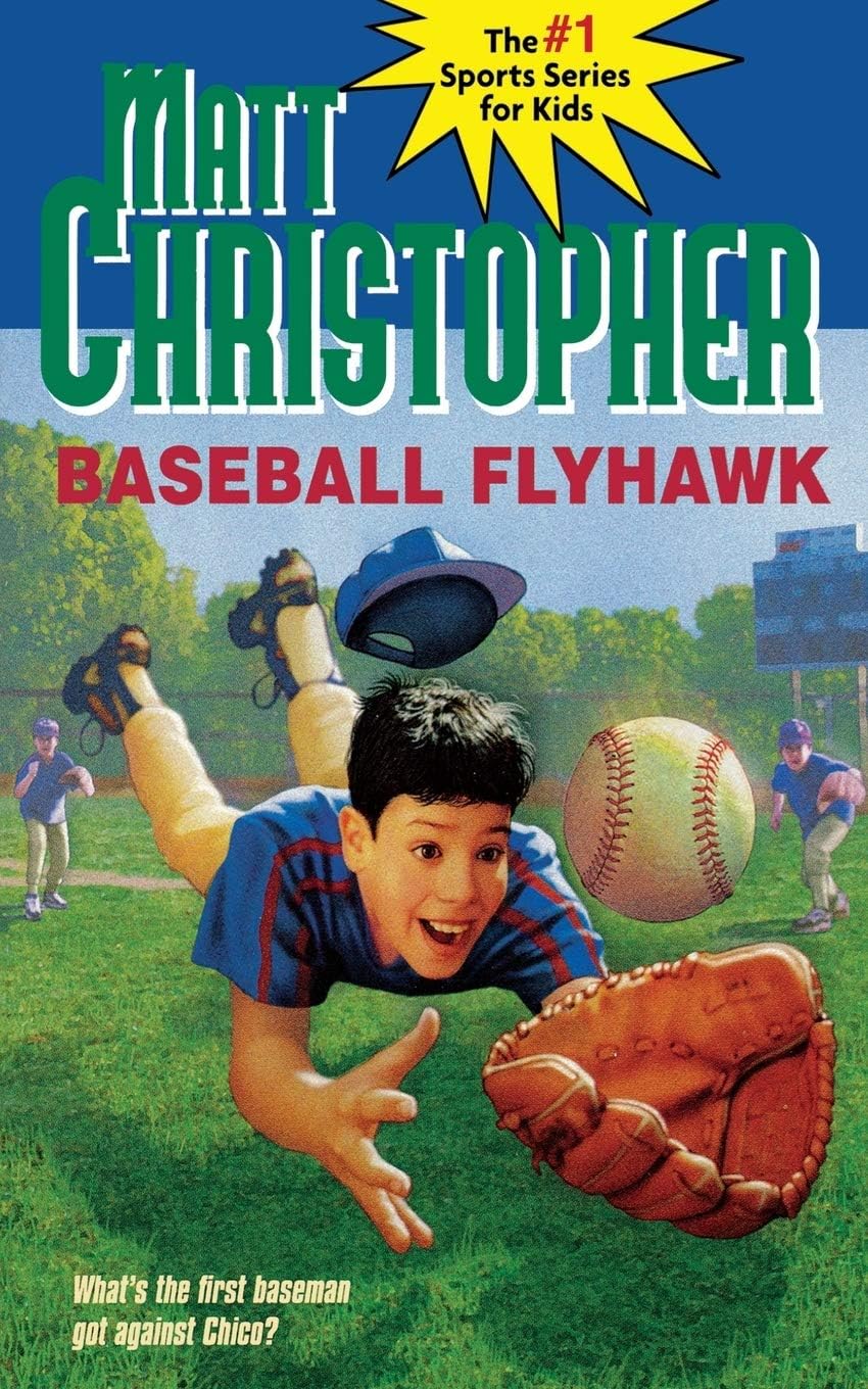 Baseball Flyhawk: 0039 (Matt Christopher Sports Classics)