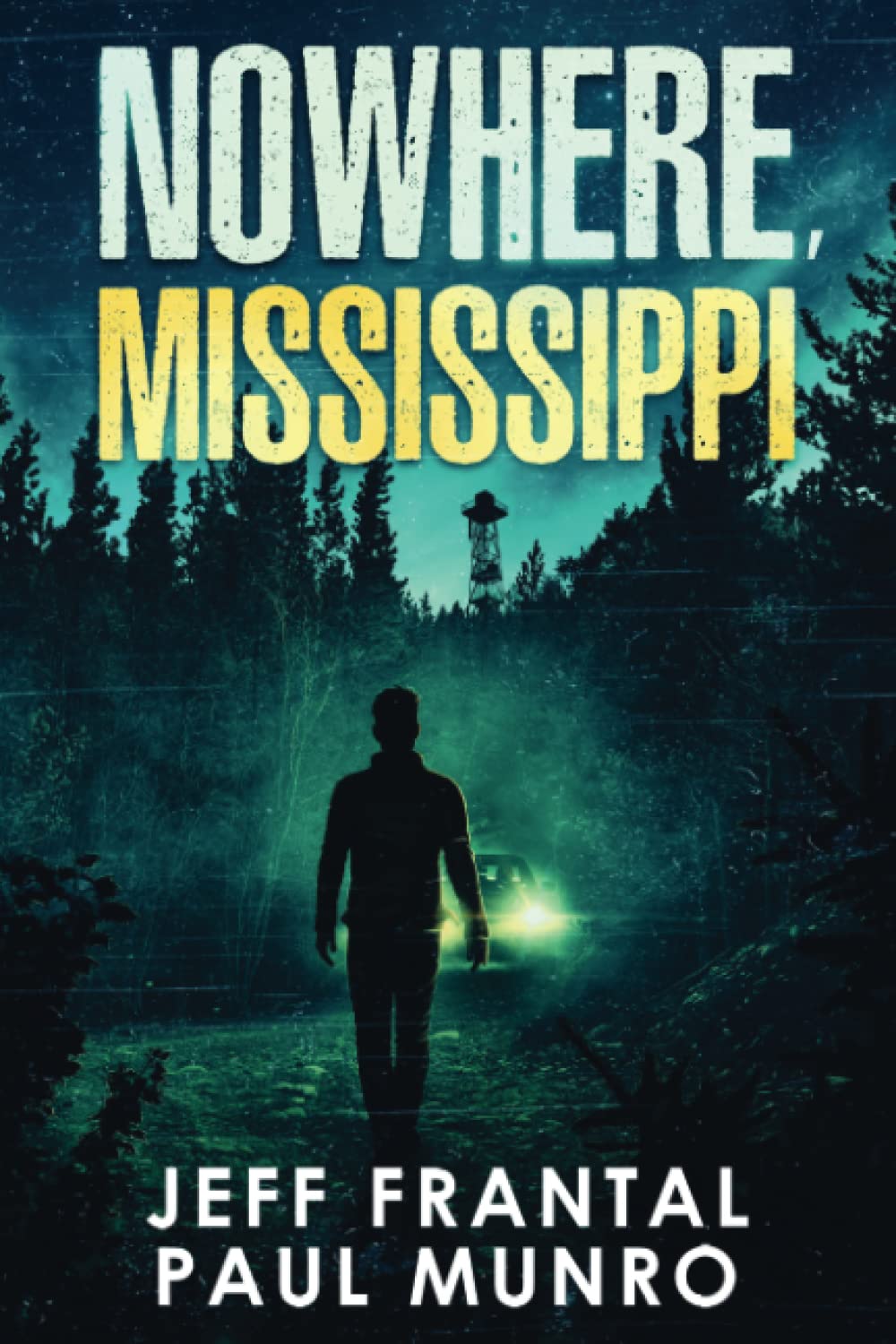 Nowhere, Mississippi