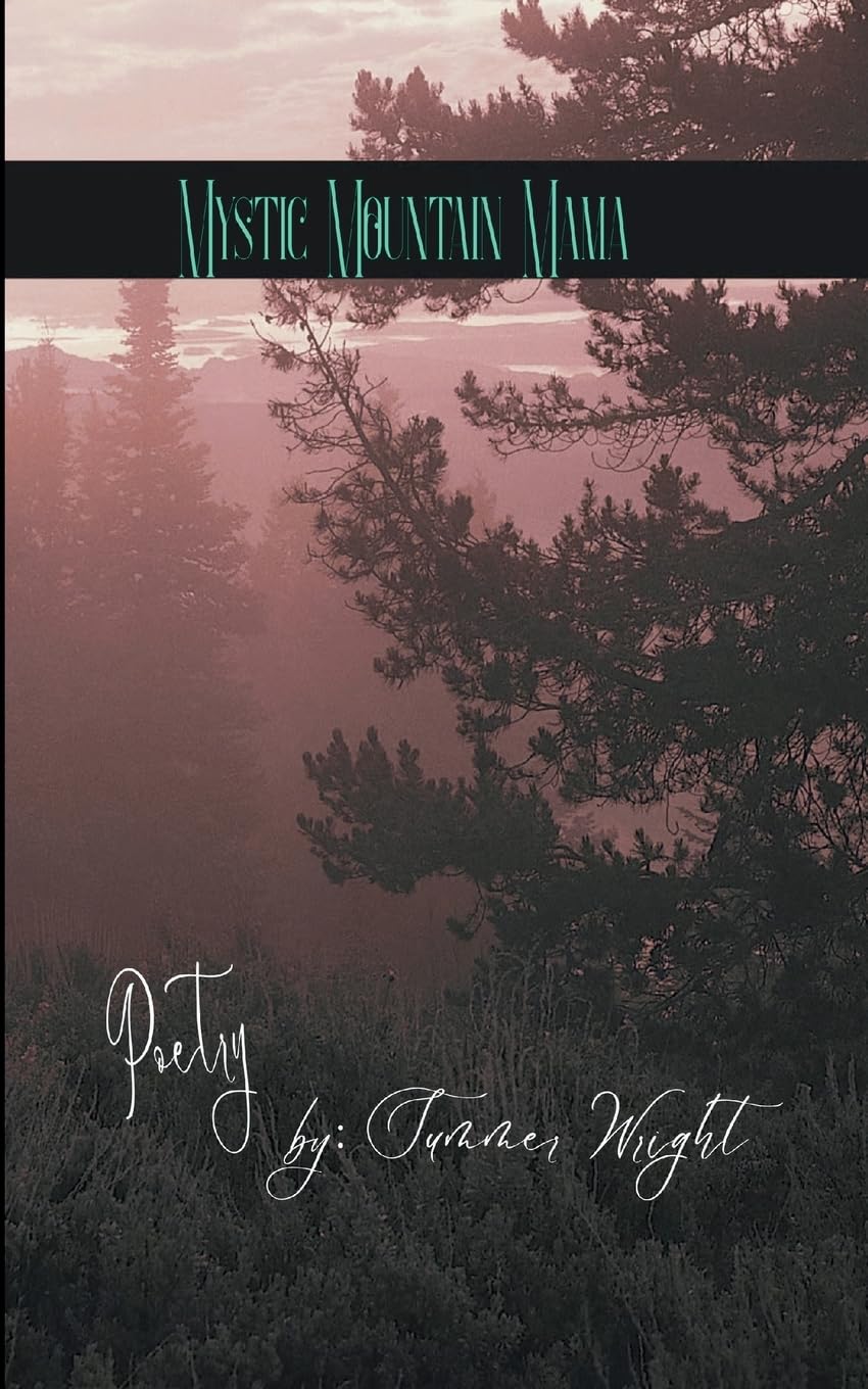 Mystic Mountain Mama Poetry