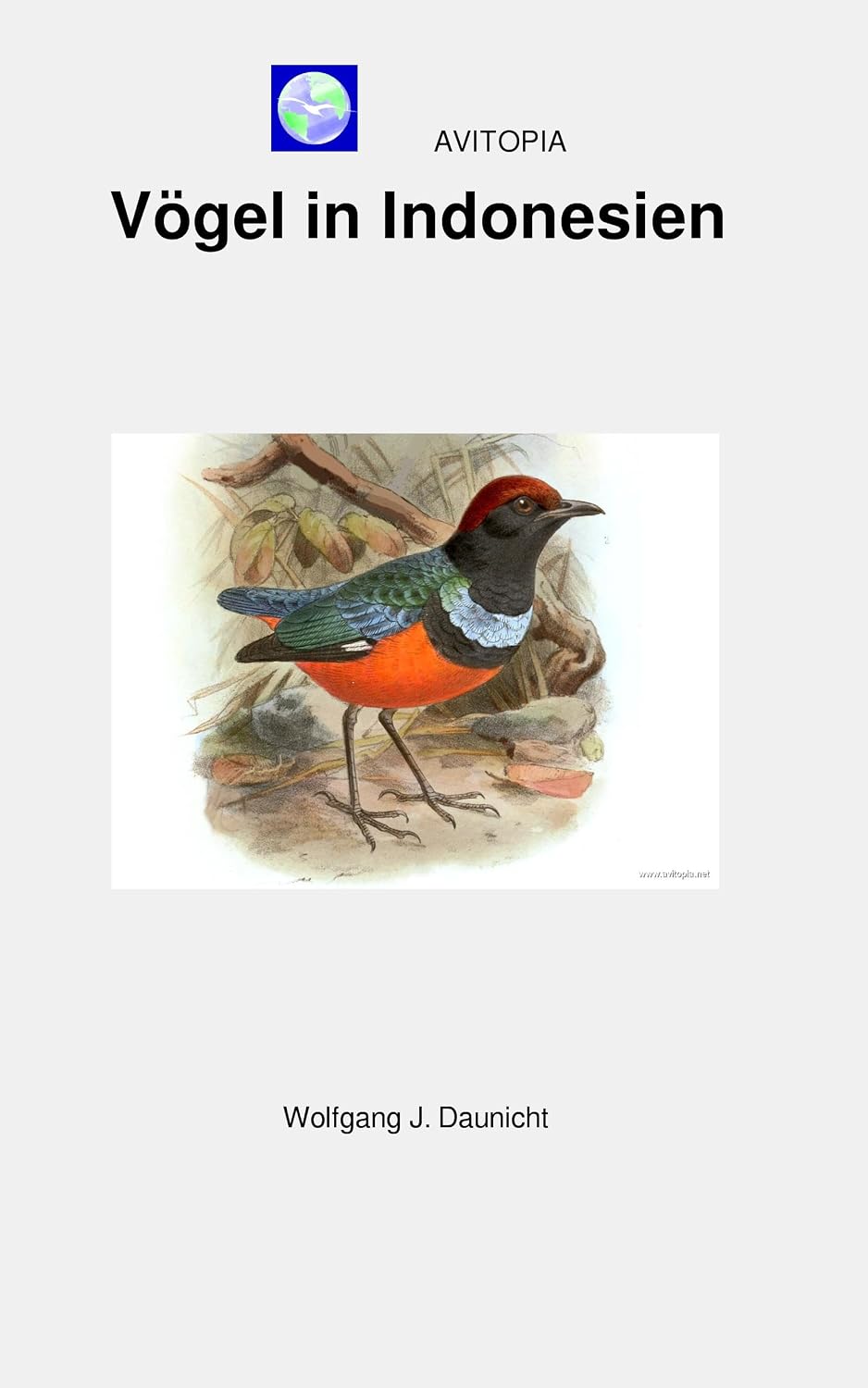 AVITOPIA - Vögel in Indonesien (German Edition)