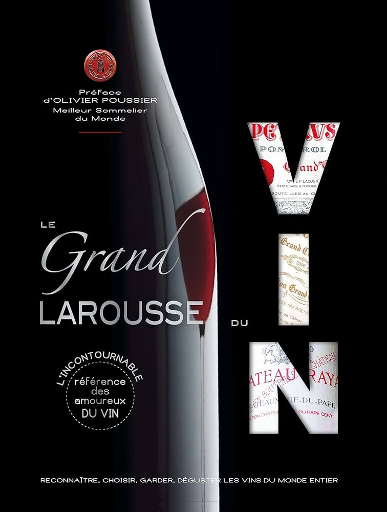 その他 Larousse des vins Amazon.co.jp: Le petit Larousse des Vins : Connaitre