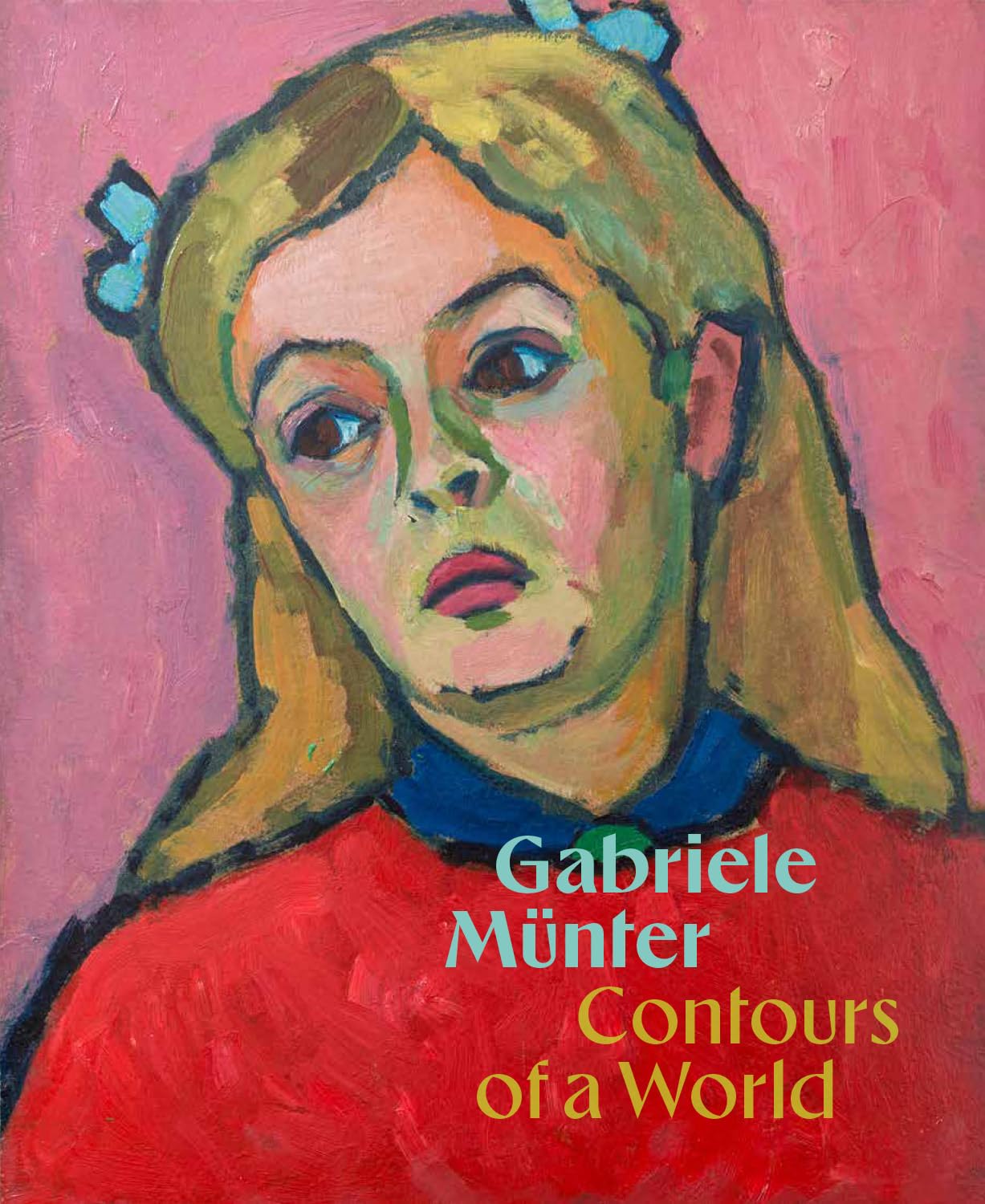 Gabriele Mnter: Contours of a World by Gabriele Munter, Mega... - 9780892075690