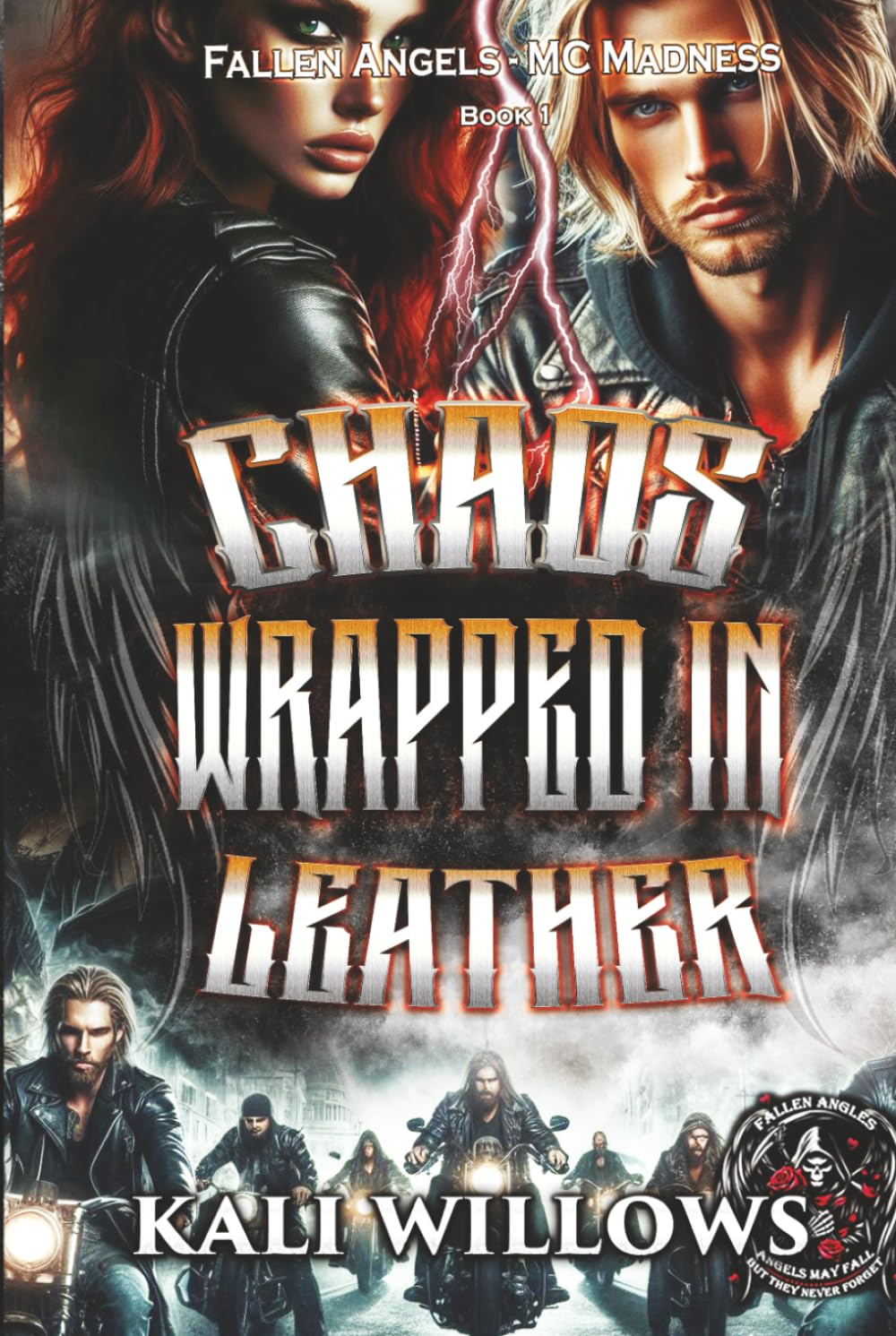 Chaos Wrapped In Leather (Fallen Angels - MC Madness)