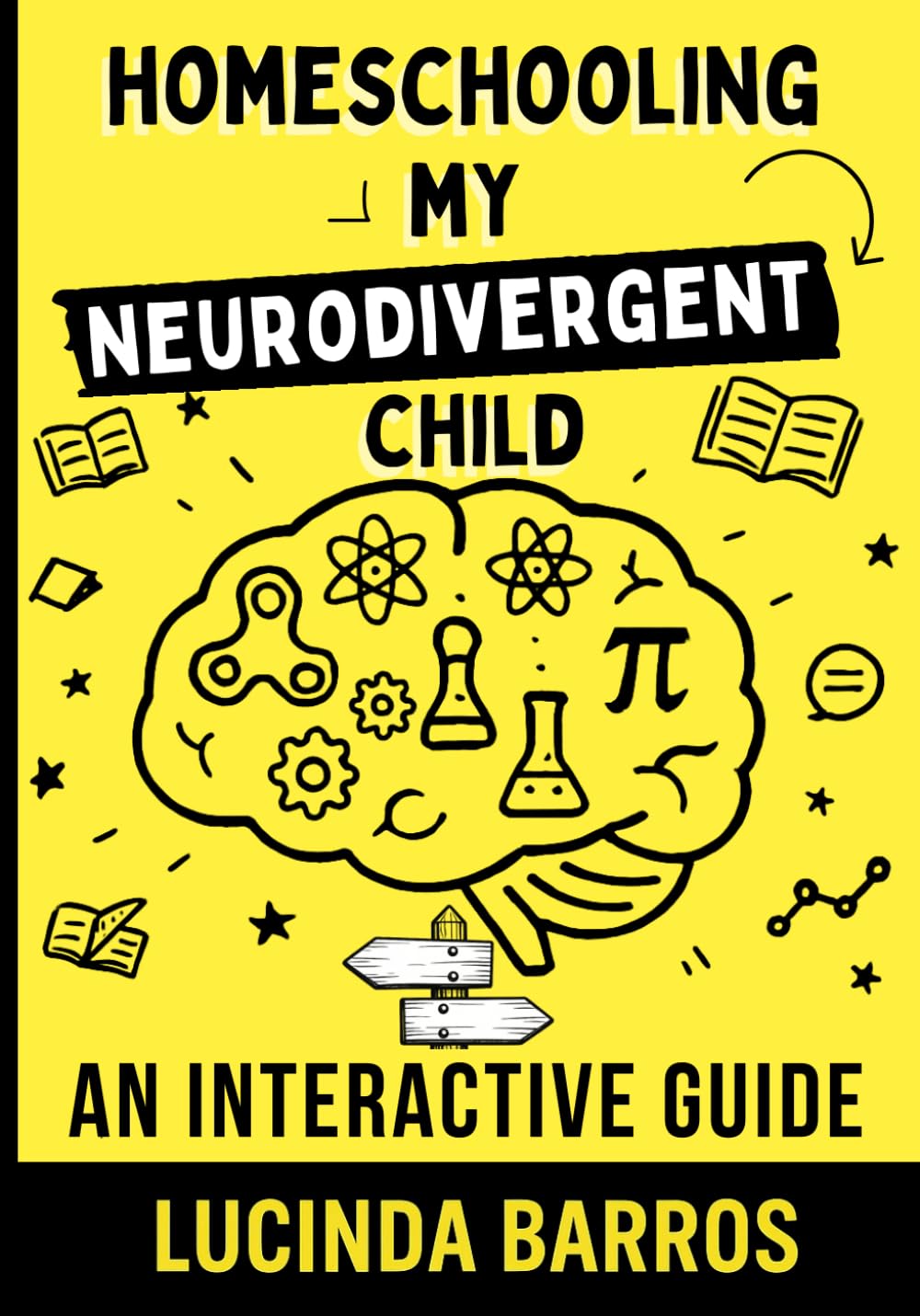 Homeschooling my Neurodivergent Child: An Interactive Guide