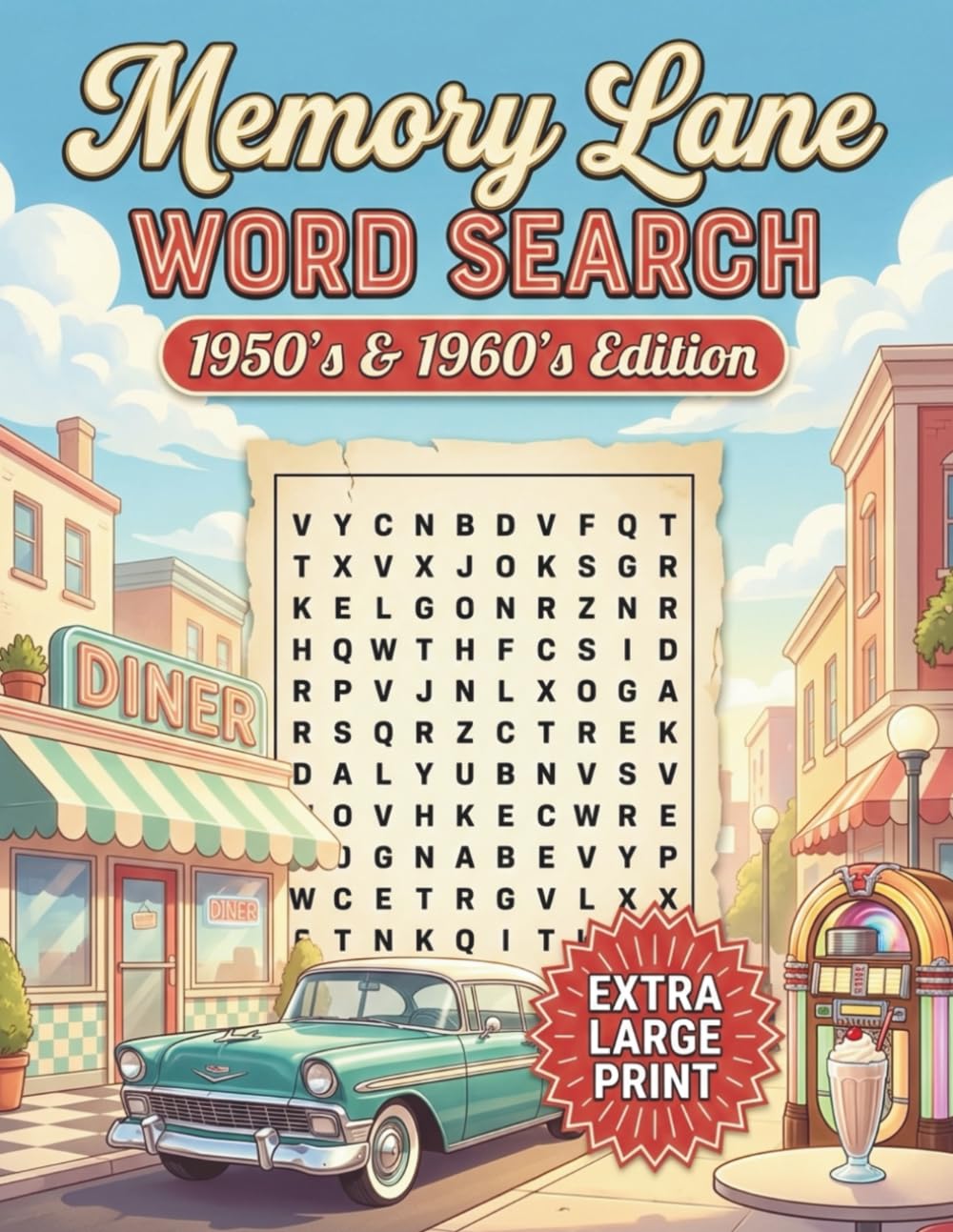Memory Lane Word Search: Classic Americana Puzzles from the 1950s–1960s (Nostalgic Extra Large Print Puzzle Series)