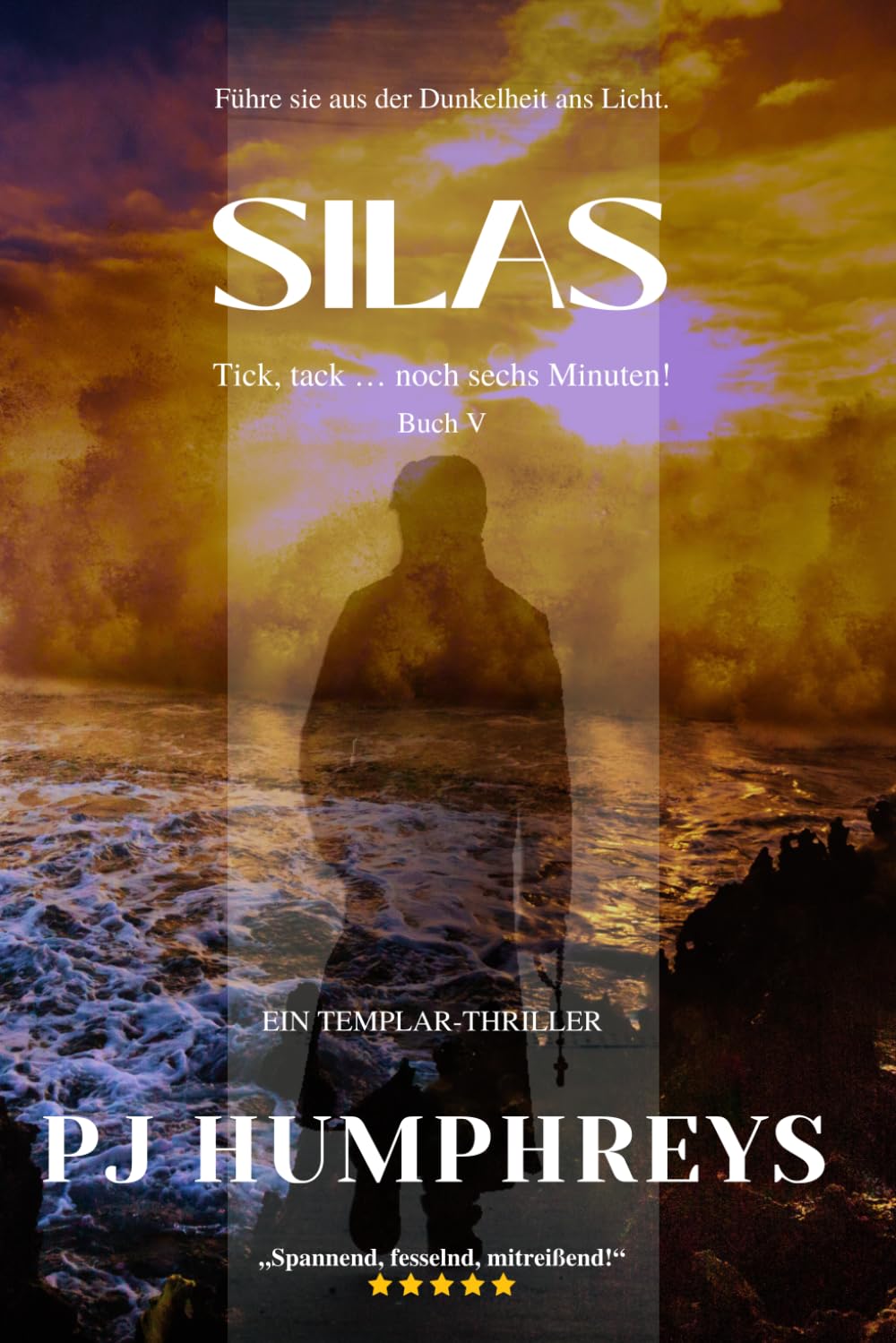 Silas: Deutsche Ausgabe (Die Templer-Thriller-Serie)