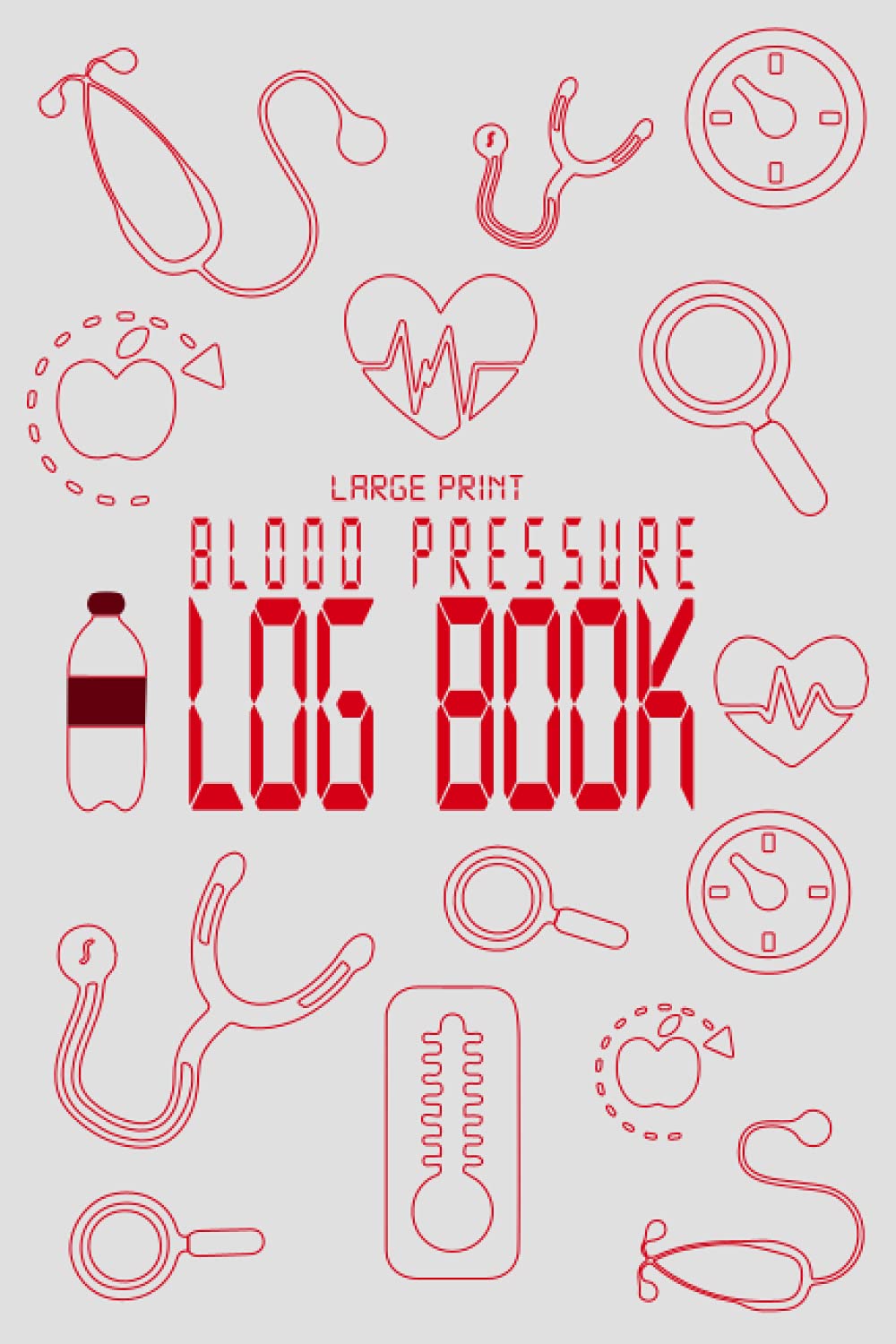 Large Print Blood Pressure Log Book: Track, Record & Monitor Blood Pressure & Pulse or Heart Rate at Home with this Journal or Notebook. Simple Diary for Daily Blood Pressure Readings and Tracking