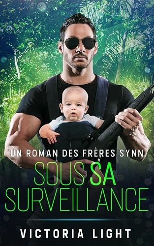 Sous Sa Surveillance: Une Romance de Gardien de Sécurité Gay