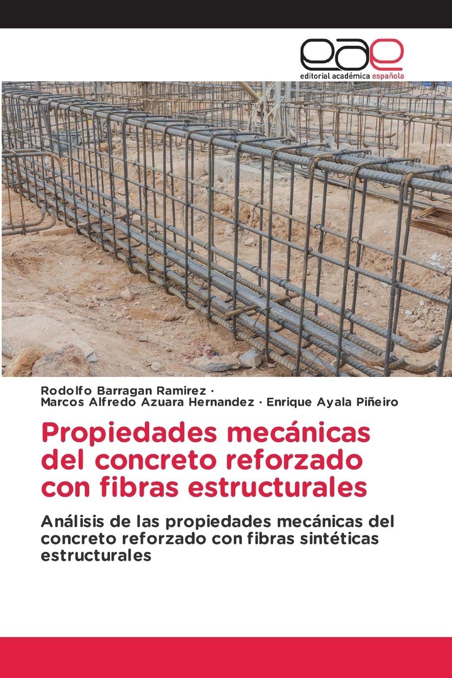 Propiedades mecánicas del concreto reforzado con fibras estructurales: Análisis de las propiedades mecánicas del concreto reforzado con fibras sintéticas estructurales