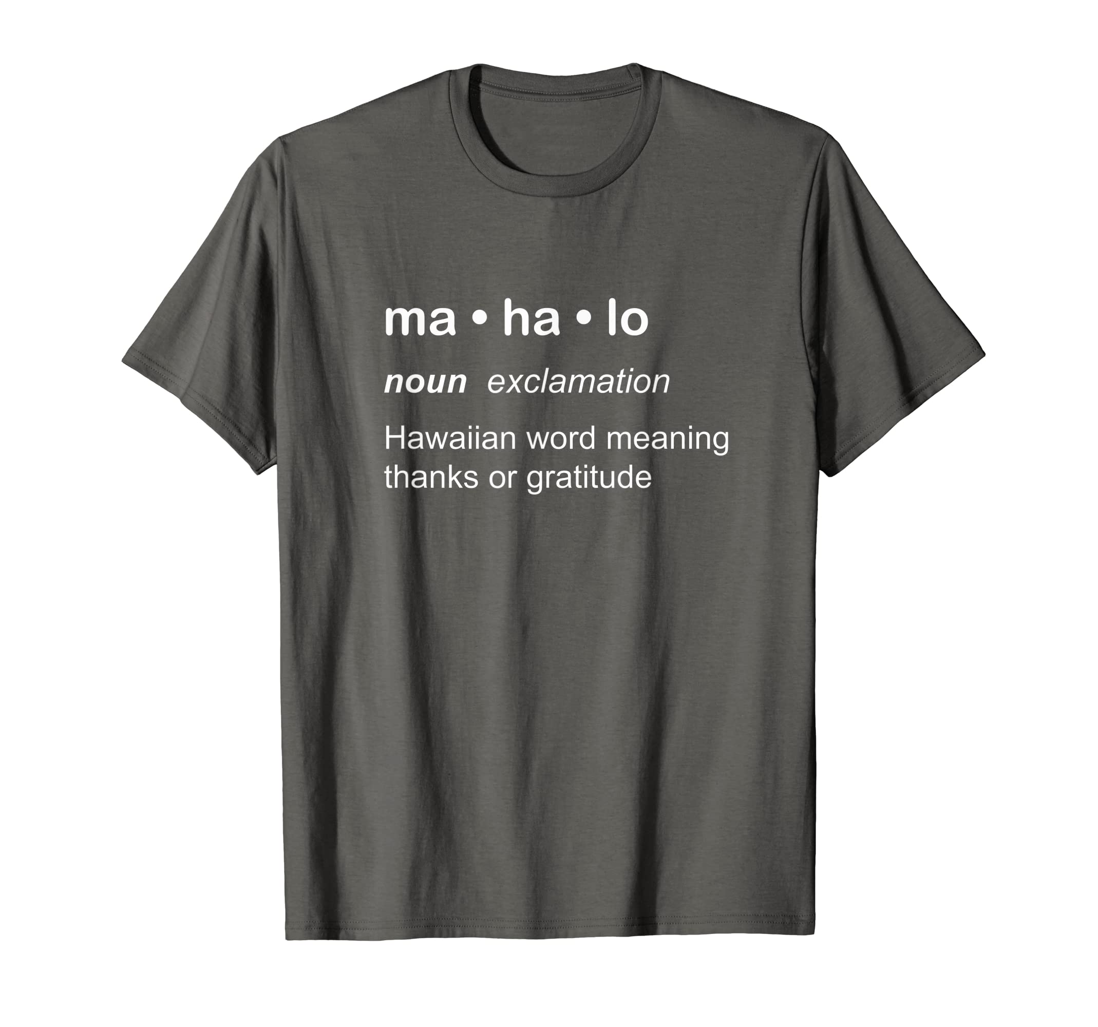 Mahalo Definition Novelty Hawaiian Language Tshirt T-Shirt