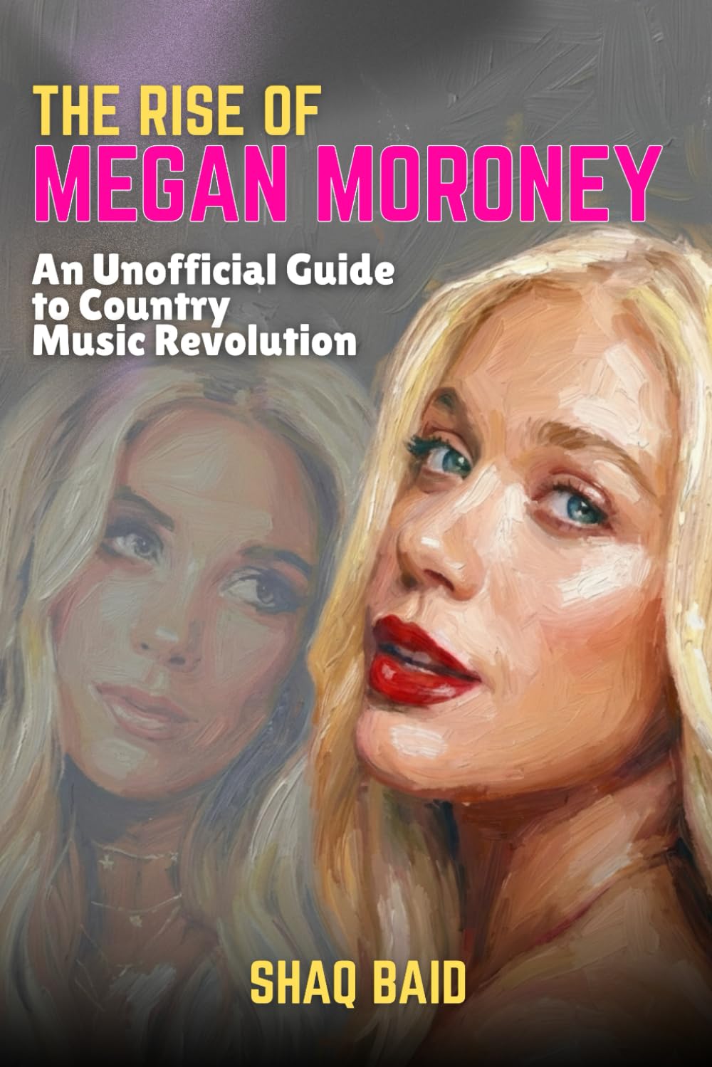 The Rise of Megan Moroney: An Unofficial Guide to Country Music Revolution