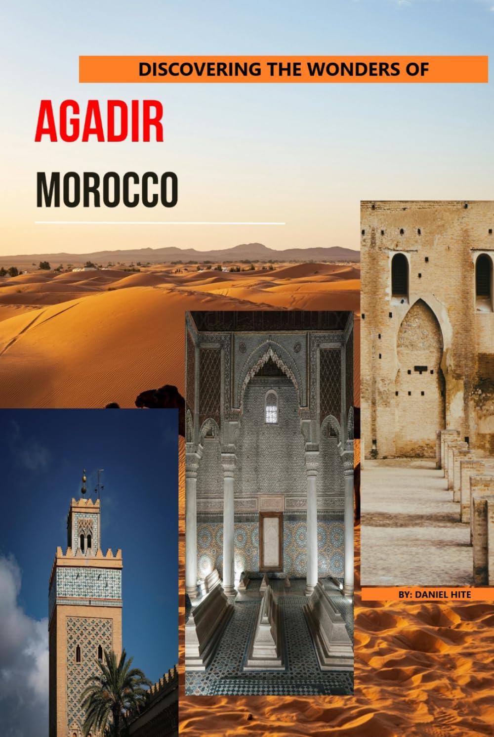 Discovering The Wonders Of Agadir, Morocco