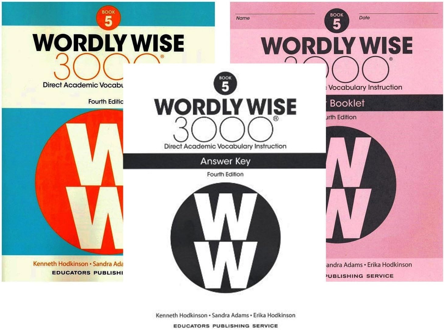 Wordly Wise 3000® 4th Edition Grade 5 SET -- Student Book, Test Booklet and Answer Key (Direct Academic Vocabulary Instruction)