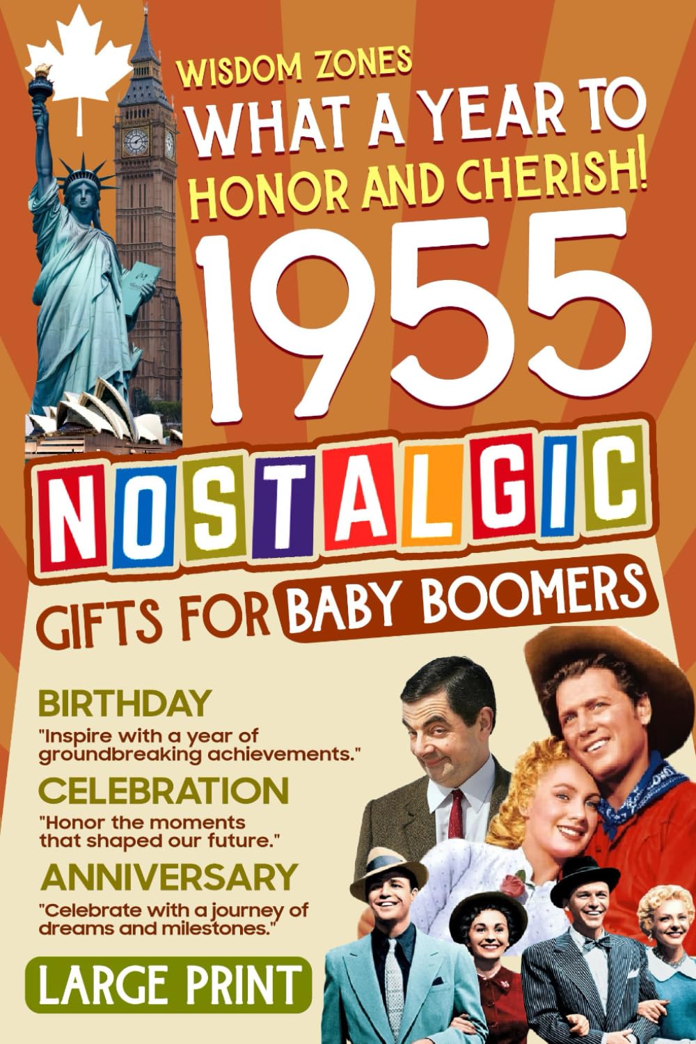 1955 What A Year To Honor and Cherish! Global Editon: A Nostalgic Tribute for the Radio Babies with Historic Moments, Cultural Icons & Heartfelt ... An Ideal Gift for Birthdays, Anniversaries