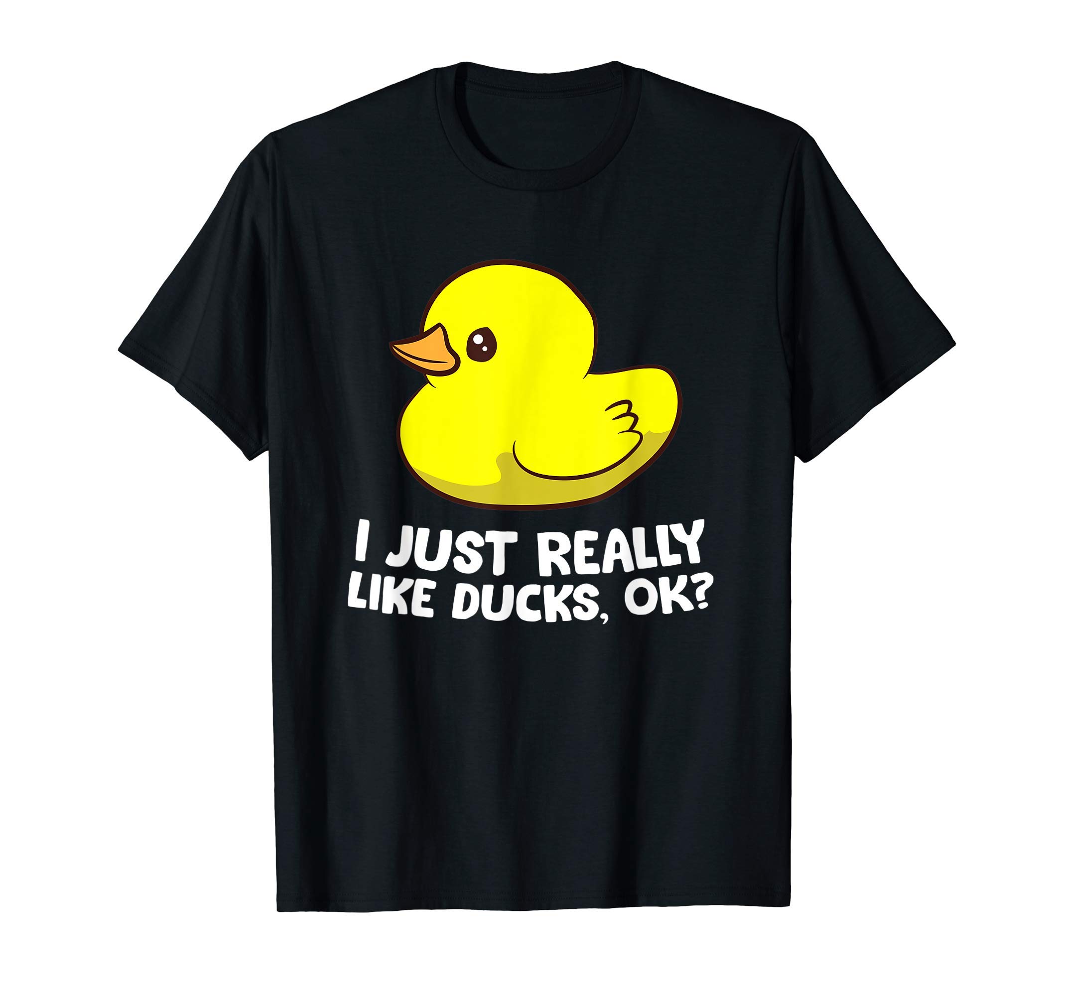 The Rubber Duck Lover StoreRubber Duck Lover I Just Really Like Ducks T-ShirtOEKO-TEX STANDARD 100