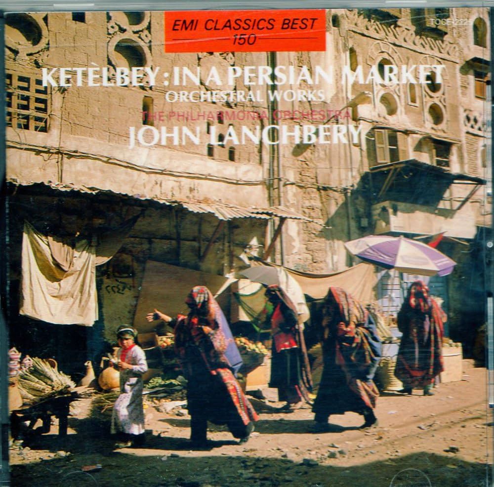 Amazon.co.jp: ケテルビー:ペルシャの市場にて: ミュージック