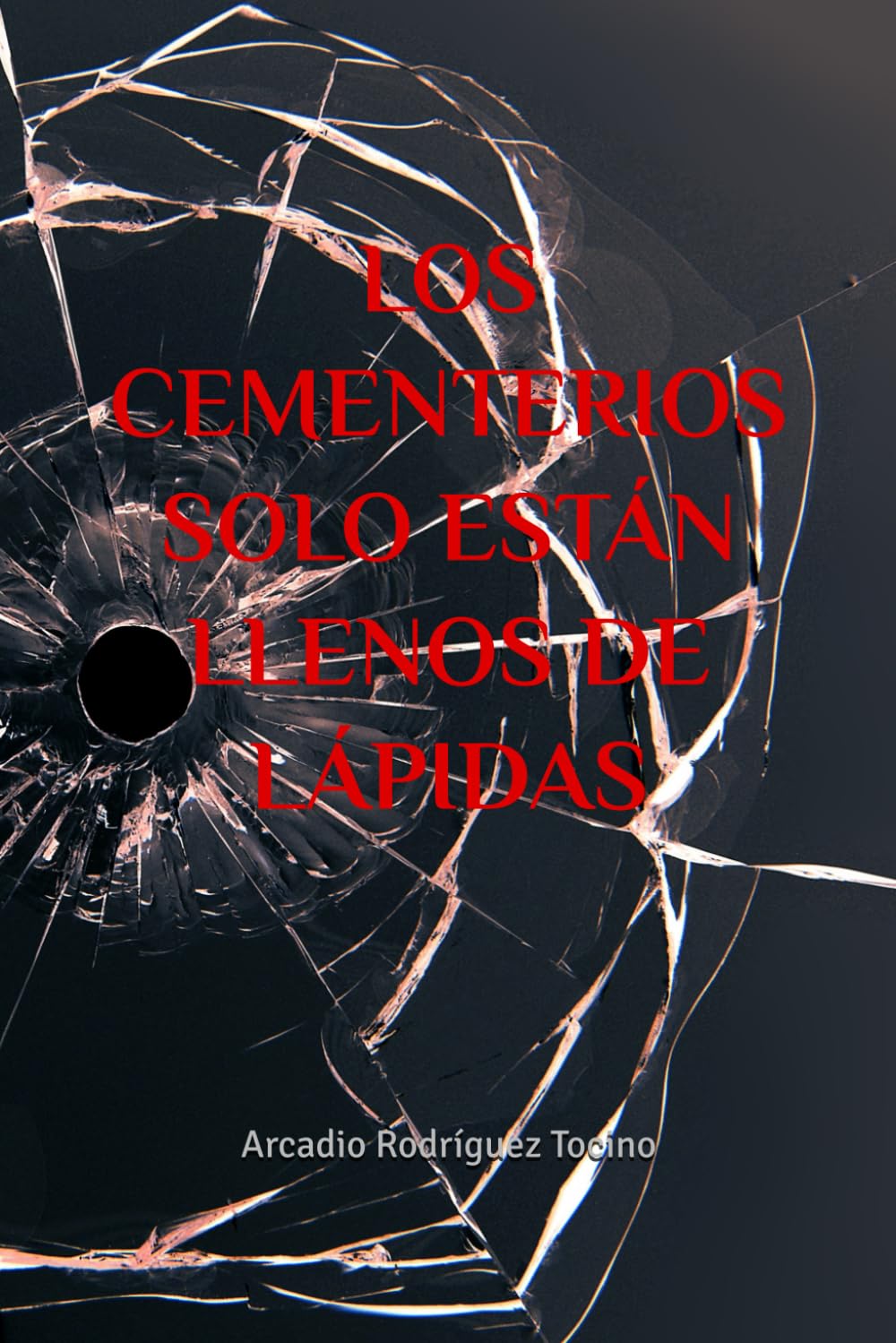 LOS CEMENTERIOS SOLO ESTÁN LLENOS DE LÁPIDAS