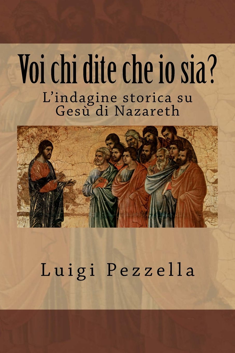 Voi chi dite che io sia?: L'indagine storica su Gesù di Nazaret (Italian Edition)