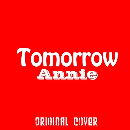 アニー tomorrow