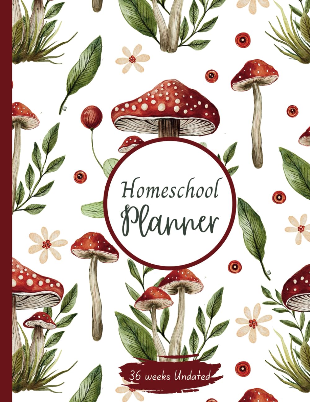 Homeschool Planner: 36 Week Undated
