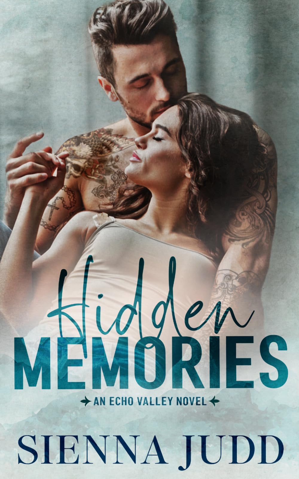 Hidden Memories: A Second Chance, Romantic Suspense (Echo Valley)