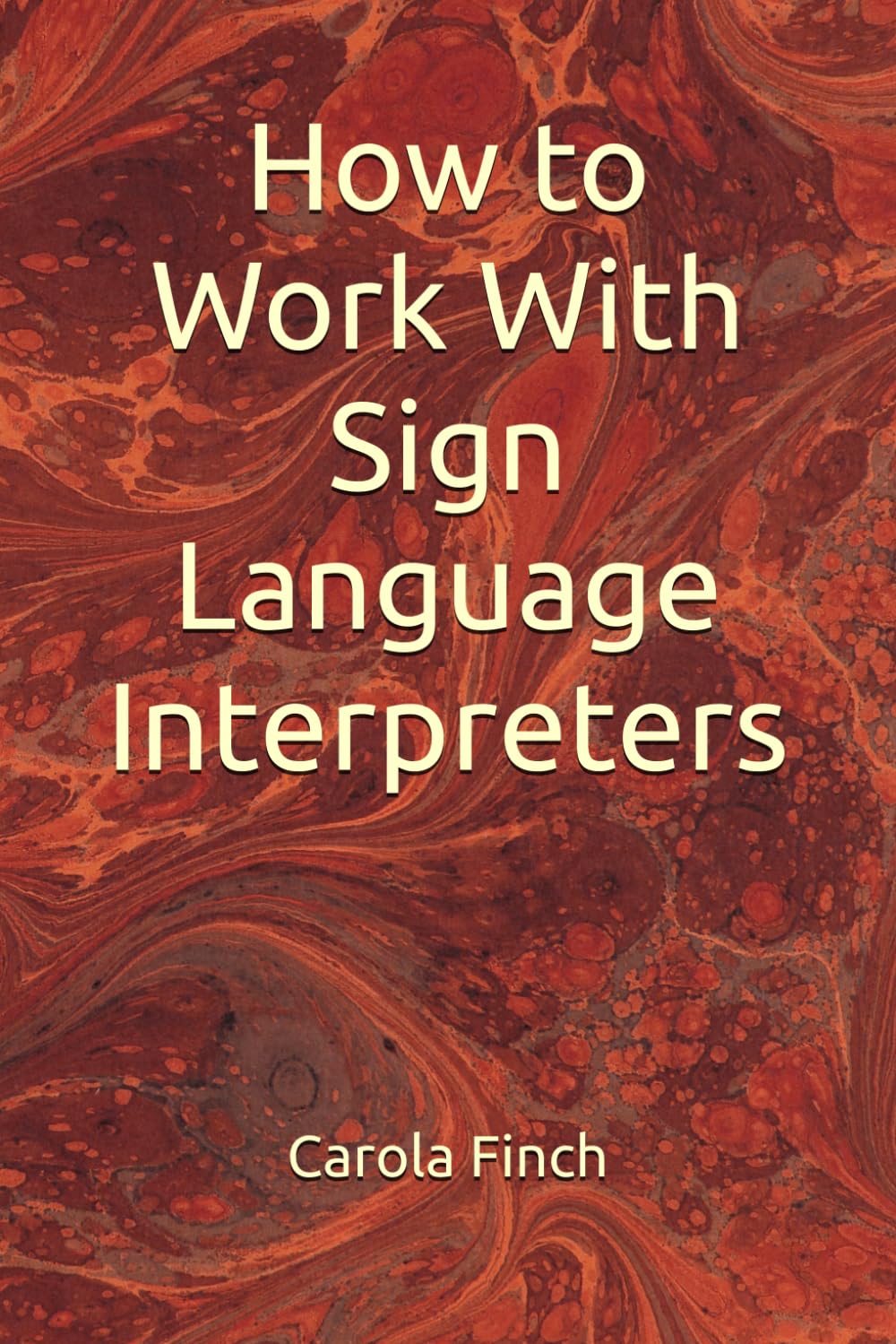 How to Work With Sign Language Interpreters