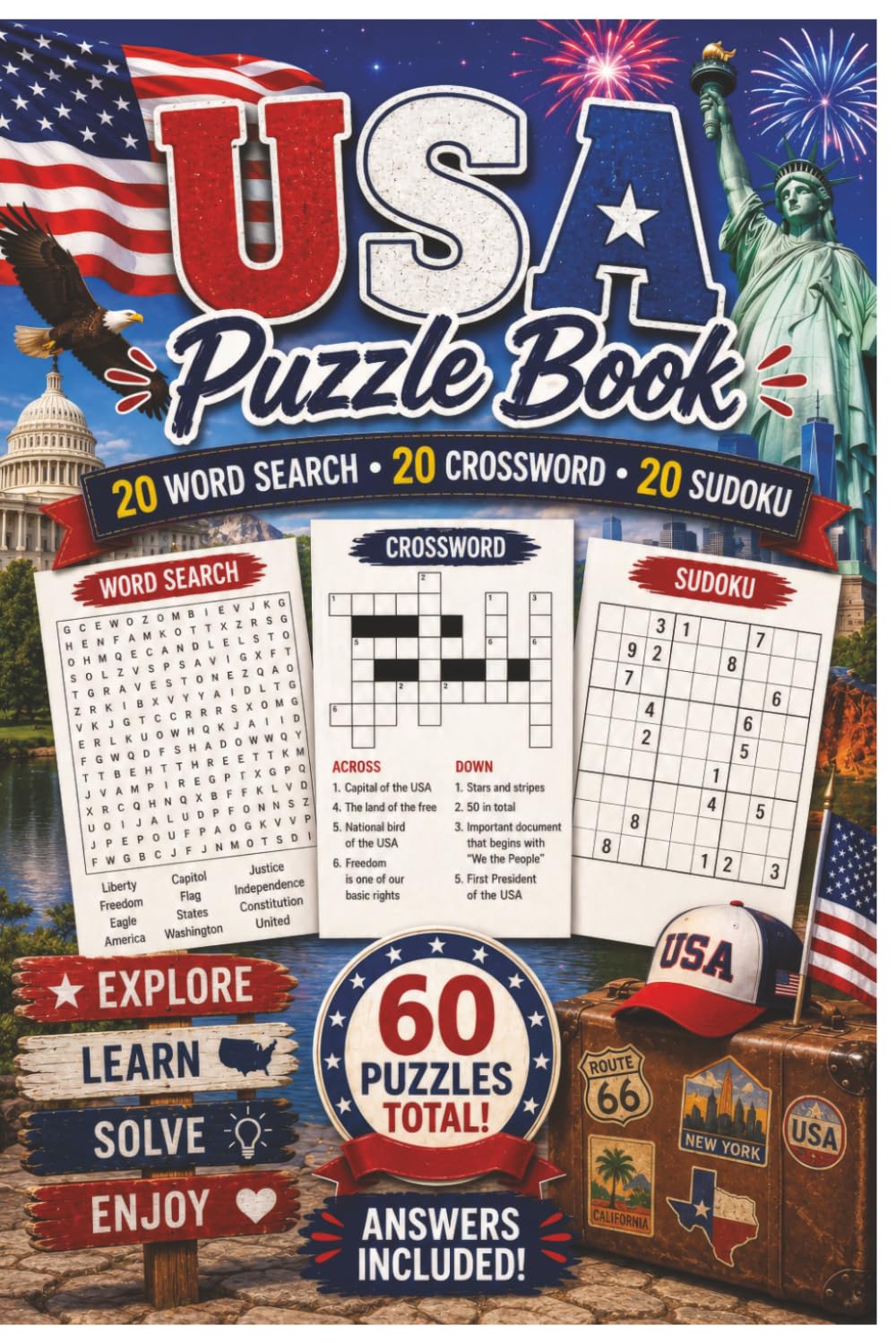 60 American-Themed Puzzles Inspired by States, Landmarks, Travel & U.S. Culture — Answers Included: USA Word Search Crossword Sudoku Puzzle Book for Adults
