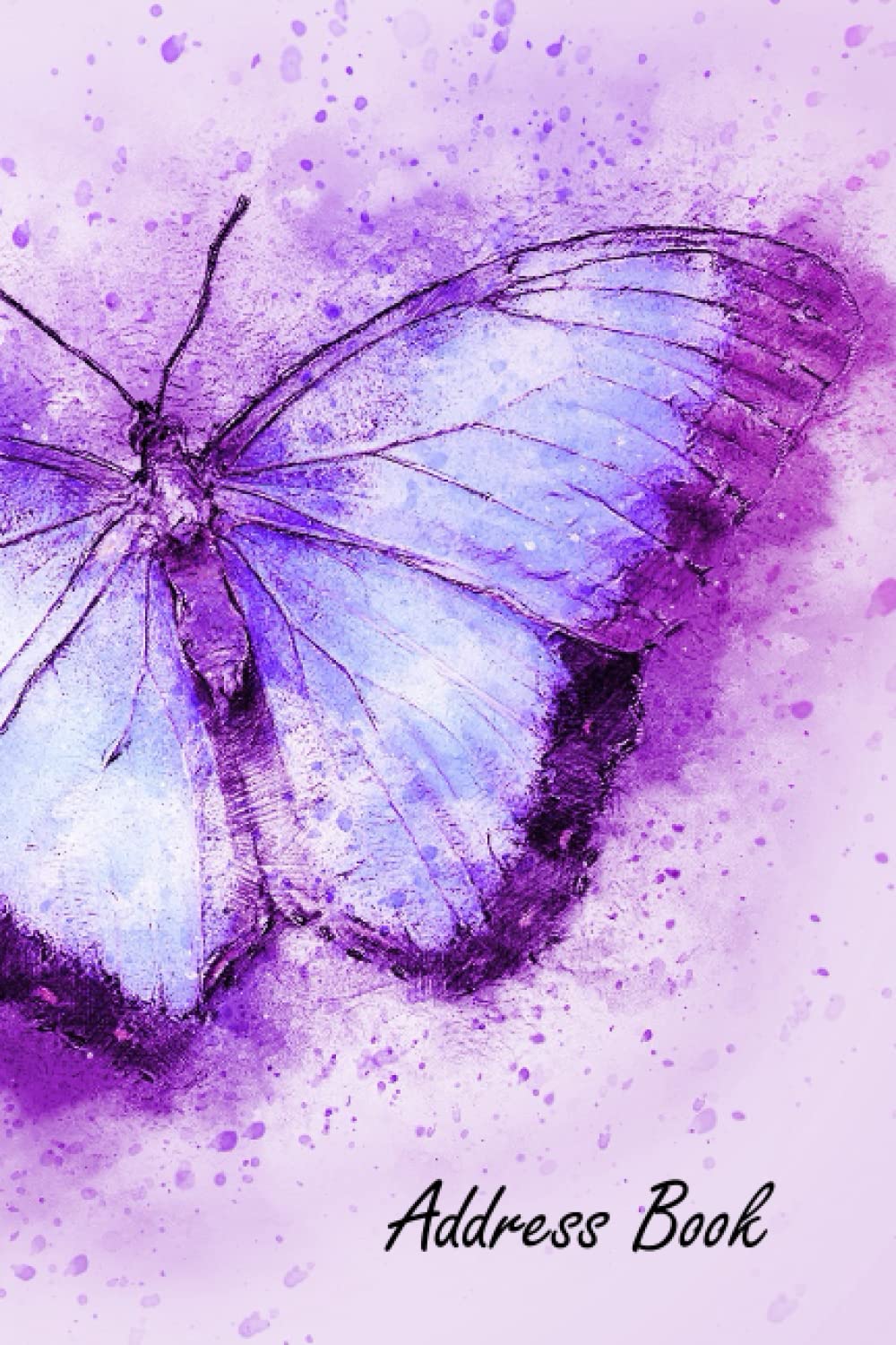 Butterfly Address Book: Address Book with Alphabetical Organizer, Names,Addresses, Mobile, Work & Home Phone Numbers, Birthdays and Social Media (Address Book 6x9)
