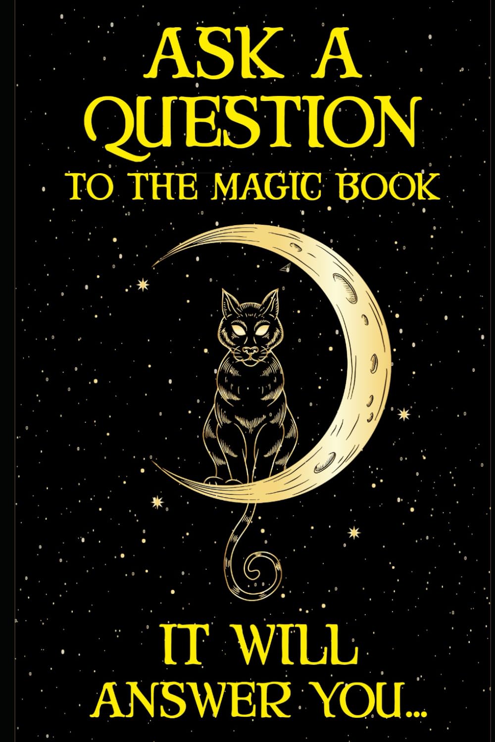 Ask a Question to the Magic Book, It will answer you...