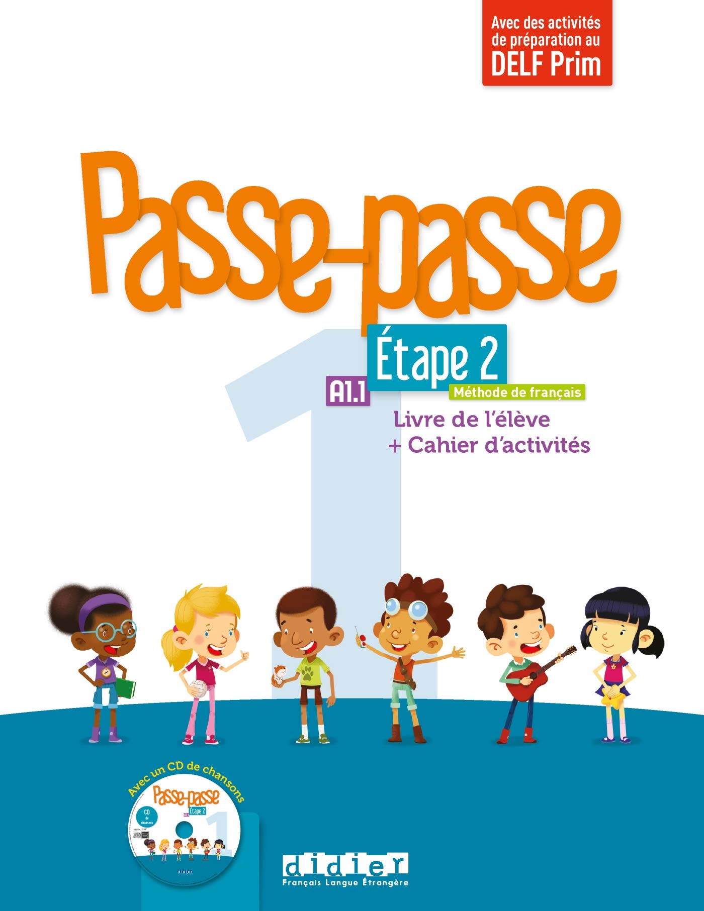 Livre de l'eleve + cahier d'activites + CD mp3 A1.1 Etape 2