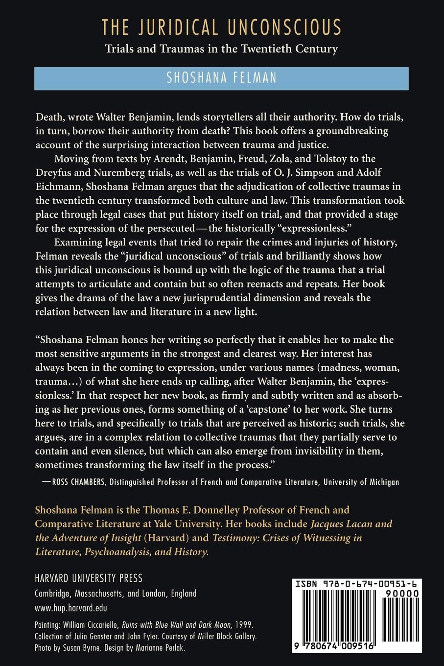 The Juridical Unconscious: Trials and Traumas in the Twentieth Century